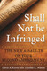 Shall Not Be Infringed