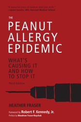 The Peanut Allergy Epidemic:What's Causing It and How to Stop It