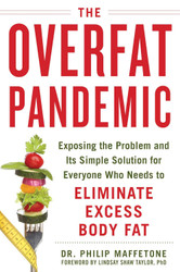The Overfat Pandemic: Exposing the Problem and Its Simple Solution