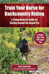 Train Your Horse for the Backcountry: A Comprehensive Guide for