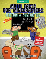 Math Facts for Minecrafters: Edition and Subtraction