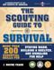 The Scouting Guide to Survival: An Officially-Licensed Book of the