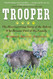 Trooper: The Heartwarming Story of the Bobcat Who Became Part of My
