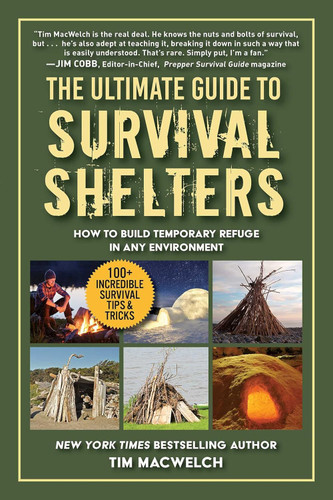 The Ultimate Guide to Survival Shelters: How to Build Temporary