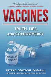 Vaccines: Truth Lies and Controversy