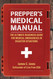 Prepper's Medical Manual