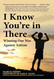 I Know You're in There: Winning Our War Against Autism
