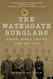 Watergate Burglars: Nixon Dirty Tricks and the CIA