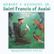 Saint Francis of Assisi: A Life of Joy Saint Francis of Assisi: A Life of Joy