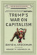 Trump's War on Capitalism Trump's War on Capitalism