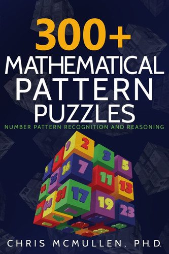 300+ Mathematical Pattern Puzzles: Number Pattern Recognition &