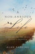A Non-Anxious Life: Experiencing the Peace of God's Presence