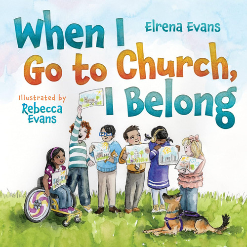 When I Go to Church I Belong: Finding My Place in God's Family as a