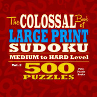 The Colossal Book of Large Print Sudoku