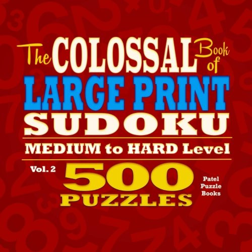 The Colossal Book of Large Print Sudoku