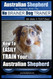 Australian Shepherd Dog Training with the ~ No Brainer Dog Trainer ~