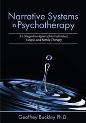 Narrative Systems in Psychotherapy: An Integrative Approach to