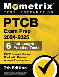 PTCB Exam Prep 2024-2025 Study Guide - 6 Full-Length Practice Tests