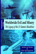 Worldwide Evil and Misery - The Legacy of the 13 Satanic Bloodlines