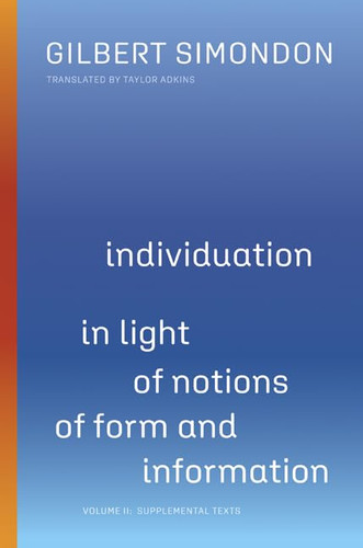 Individuation in Light of Notions of Form and Information: Volume II: