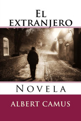 El extranjero: Novela (Spanish Version)