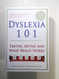 Dyslexia 101: Truths Myths and What Really Works