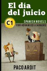 Spanish Novels: El d?ía del juicio