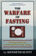 The Warfare of Fasting