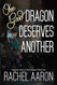 One Good Dragon Deserves Another (Heartstrikers)
