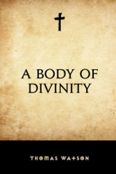 A Body of Divinity