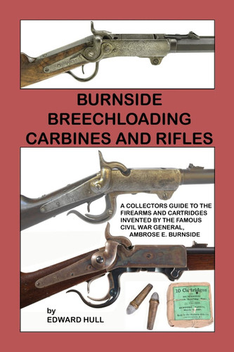 Burnside Breechloading Carbines and Rifles