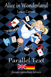 Alice in Wonderland / Alice im Wunderland - Bilingual German English