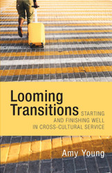 Looming Transitions: Starting and Finishing Well in Cross-Cultural