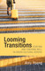 Looming Transitions: Starting and Finishing Well in Cross-Cultural