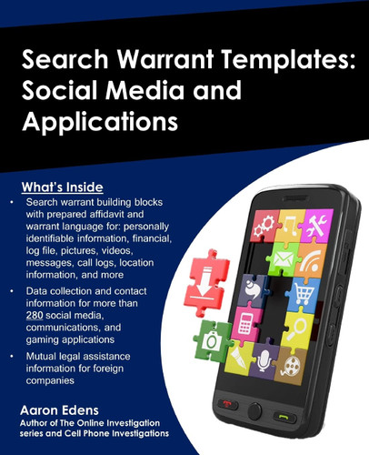 Search Warrant Templates: Social Media and Applications