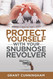 Protect Yourself With Your Snubnose Revolver