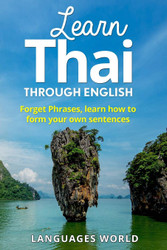 Learn Thai: Start Speaking Today. Absolute Beginner to Conversational