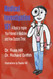 Medical Investigation 101: A Book to Inspire Your Interest in