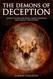 The Demons of Deception: Rituals to Hide the Truth Create Confusion