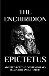 The Enchiridion: Adapted for the Contemporary Reader