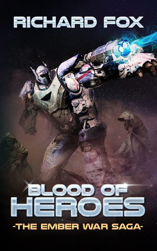 Blood of Heroes (The Ember War Saga)