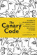 The Canary Code: A Guide to Neurodiversity Dignity and Intersectional