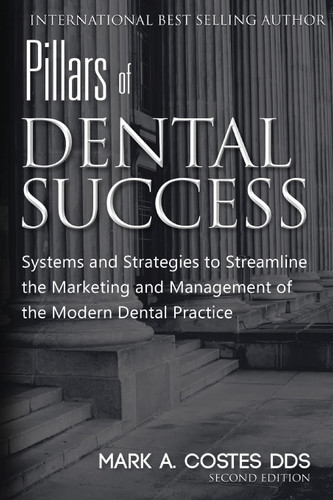 Pillars of Dental Success