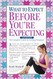 What to Expect Before You're Expecting: The Complete Guide to Getting
