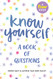Know Yourself: A Book of Questions (Flow)