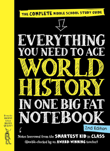 Everything You Need to Ace World History in One Big Fat Notebook