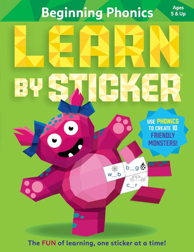 Learn by Sticker: Beginning Phonics: Use Phonics to Create 10
