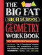 Big Fat High School Geometry Workbook: 400+ Geometry Practice