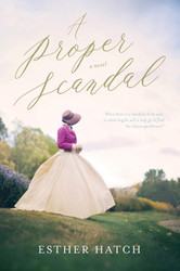 A Proper Scandal (Proper Scandals #1)