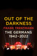 Out of the Darkness: The Germans 1942-2022